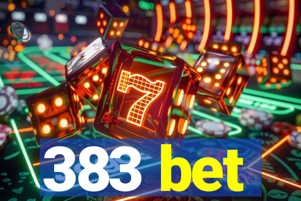 383 bet